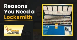 Read more about the article 10 Reasons Why You Need to Call a Locksmith