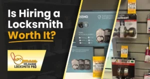 Read more about the article Is It Worth Hiring a Locksmith?